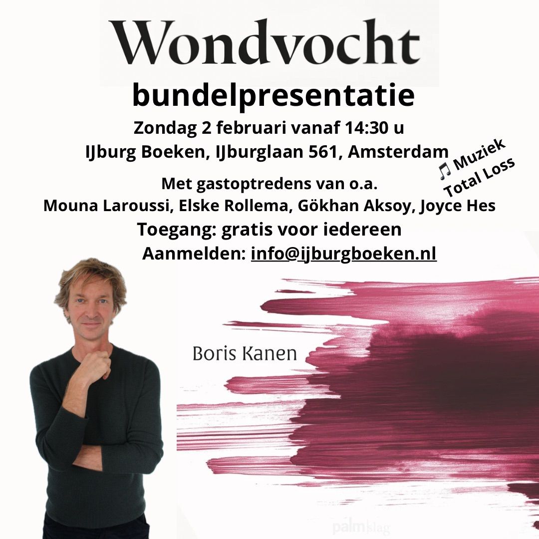 Bundelpresentatie \u2019Wondvocht\u2019 van Boris Kanen