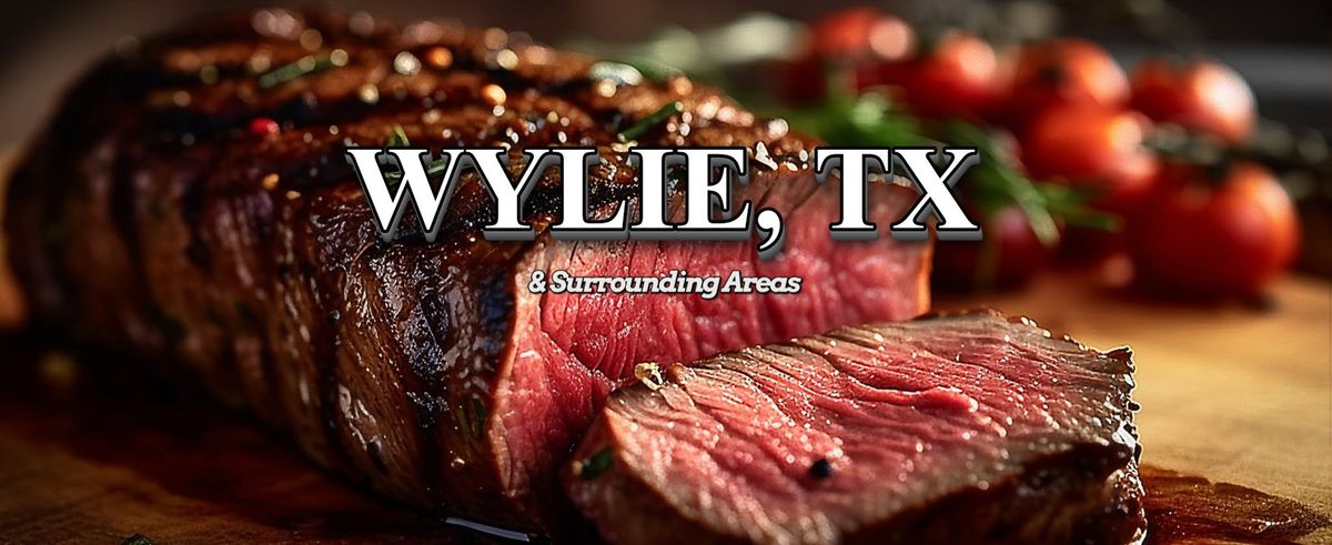 Wylie, TX  & Surrounding, 20 Ribeyes $40, 40% off Steak, Chicken, Seafood, & More! MEGA SALE!