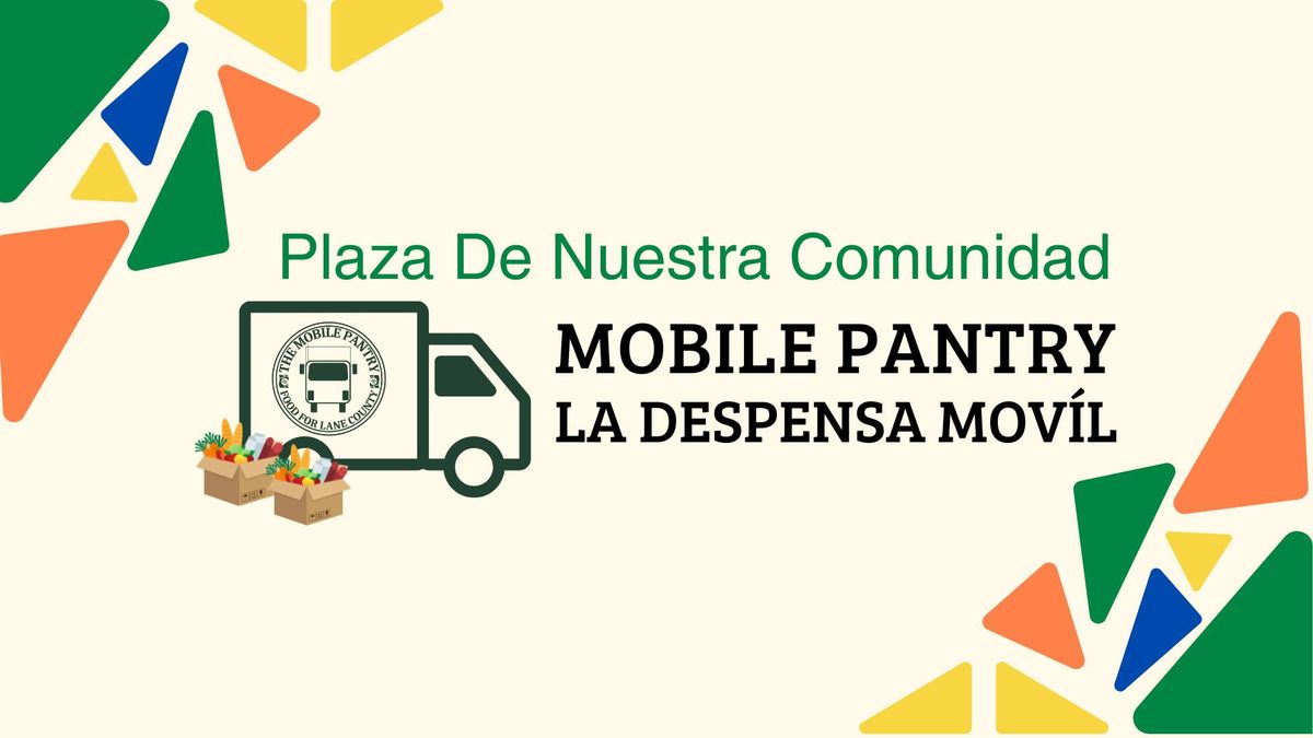 Mobile Pantry - Plaza De Nuestra Comunidad