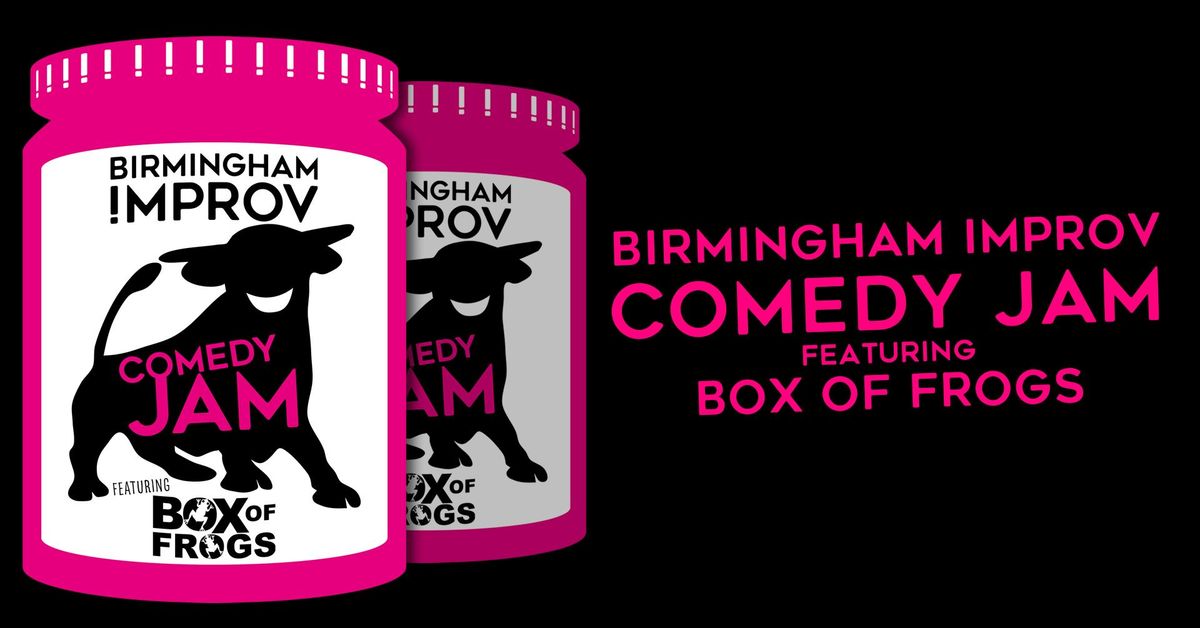 Birmingham Improv Comedy Jam ft. Box of Frogs