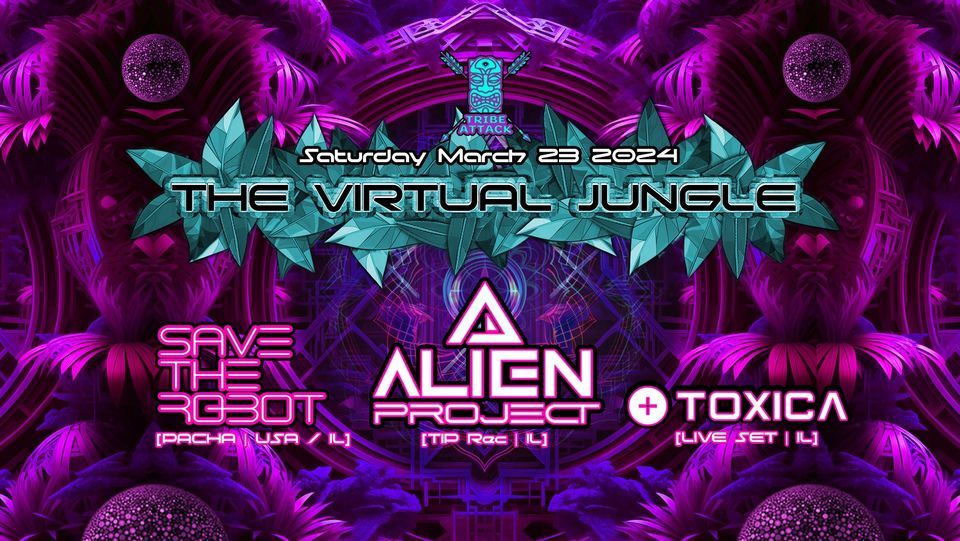 Tribe Attack "The Virtual Jungle"