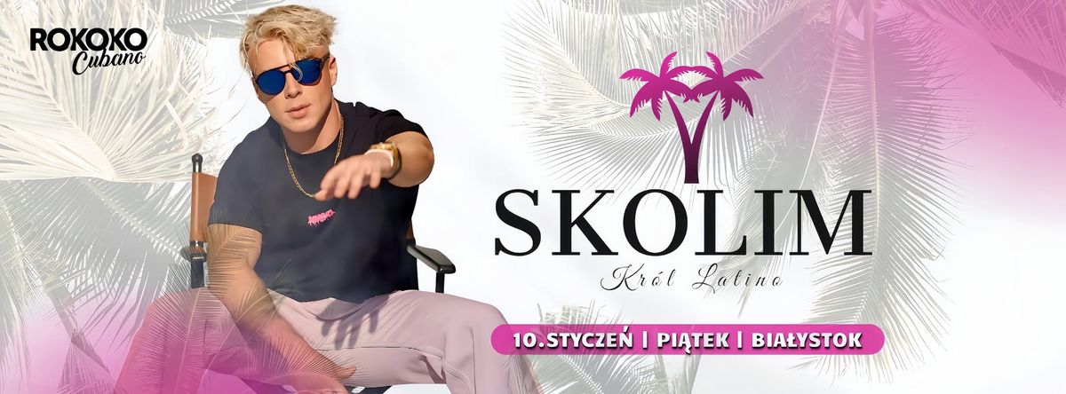 KONCERT SKOLIM \/\/ KR\u00d3L LATINO W ROKOKO CUBANO \/\/ BIA\u0141YSTOK \/\/ 10.01