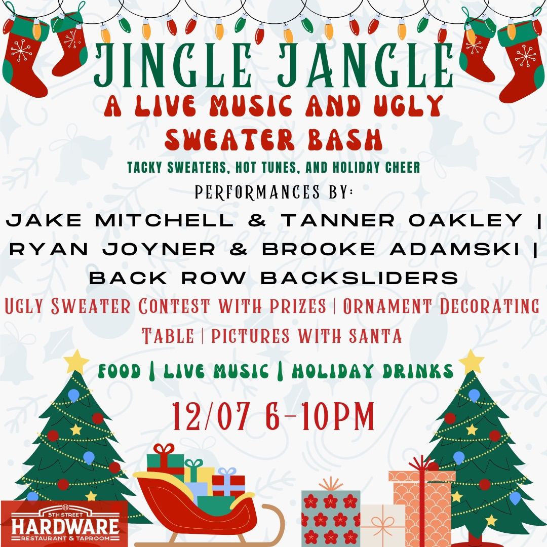 Jingle Jangle: A Live Music & Ugly Sweater Bash \ud83c\udf85\ud83c\udffc\ud83c\udf84