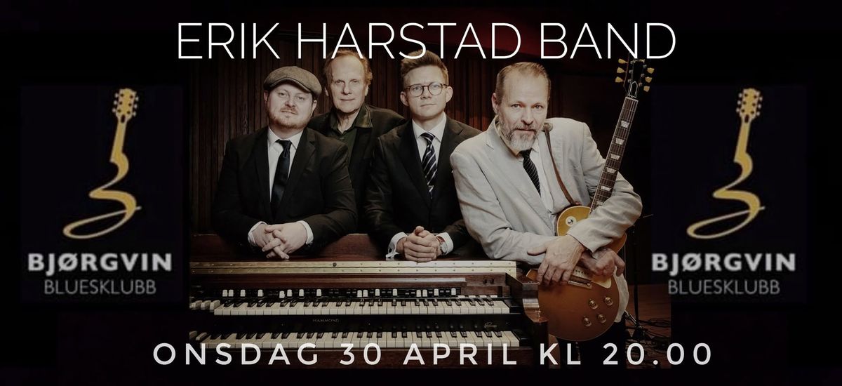 ERIK HARSTAD BAND \/\/ BJ\u00d8RGVIN BLUESKLUBB