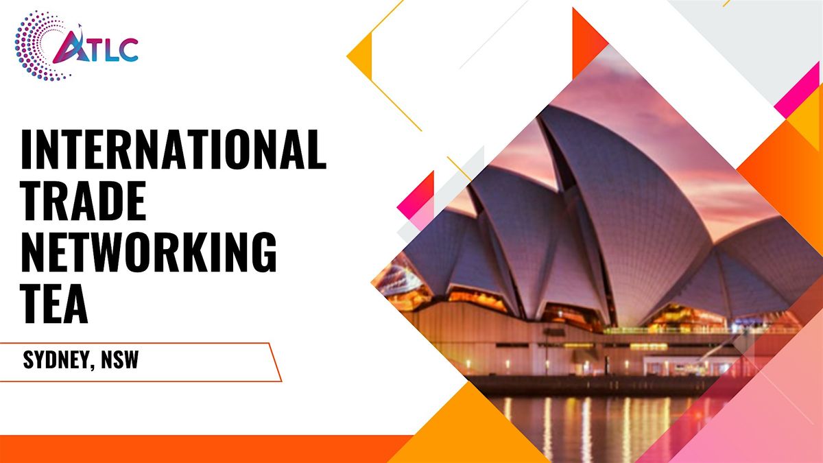 Importers\/Exporters Morning Tea Networking (NSW)