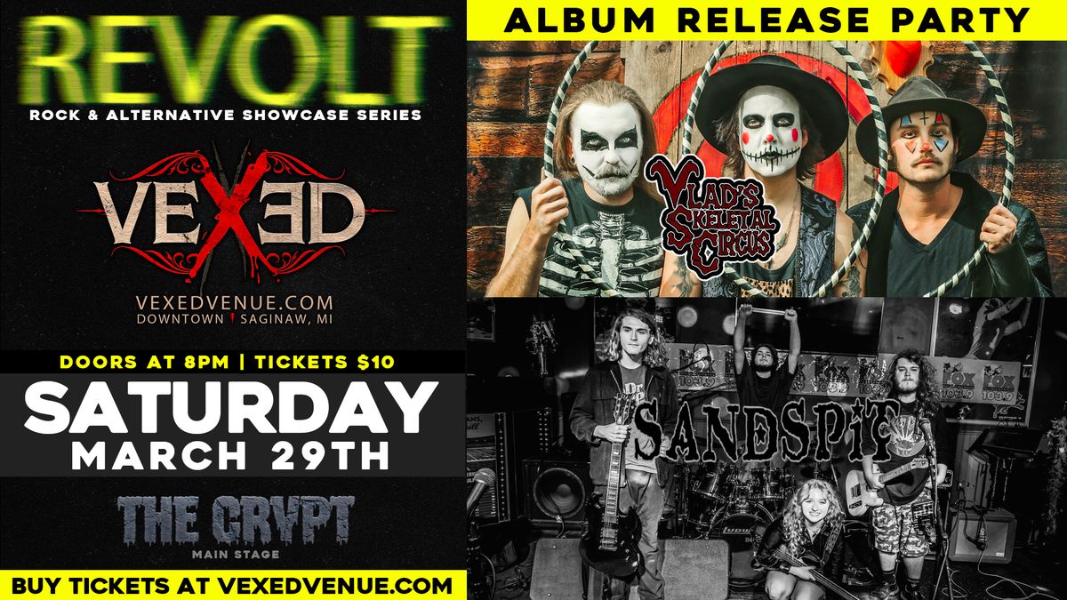 Vlad's Skeletal Circus Album Release Party with Sandspit at Vexed Venue