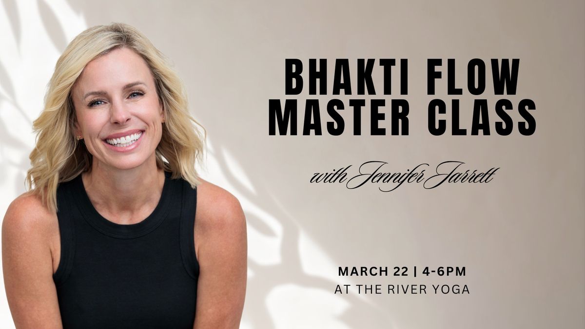 Bhakti Flow Master Class