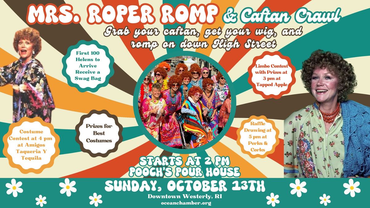 Mrs. Roper Romp & Caftan Crawl