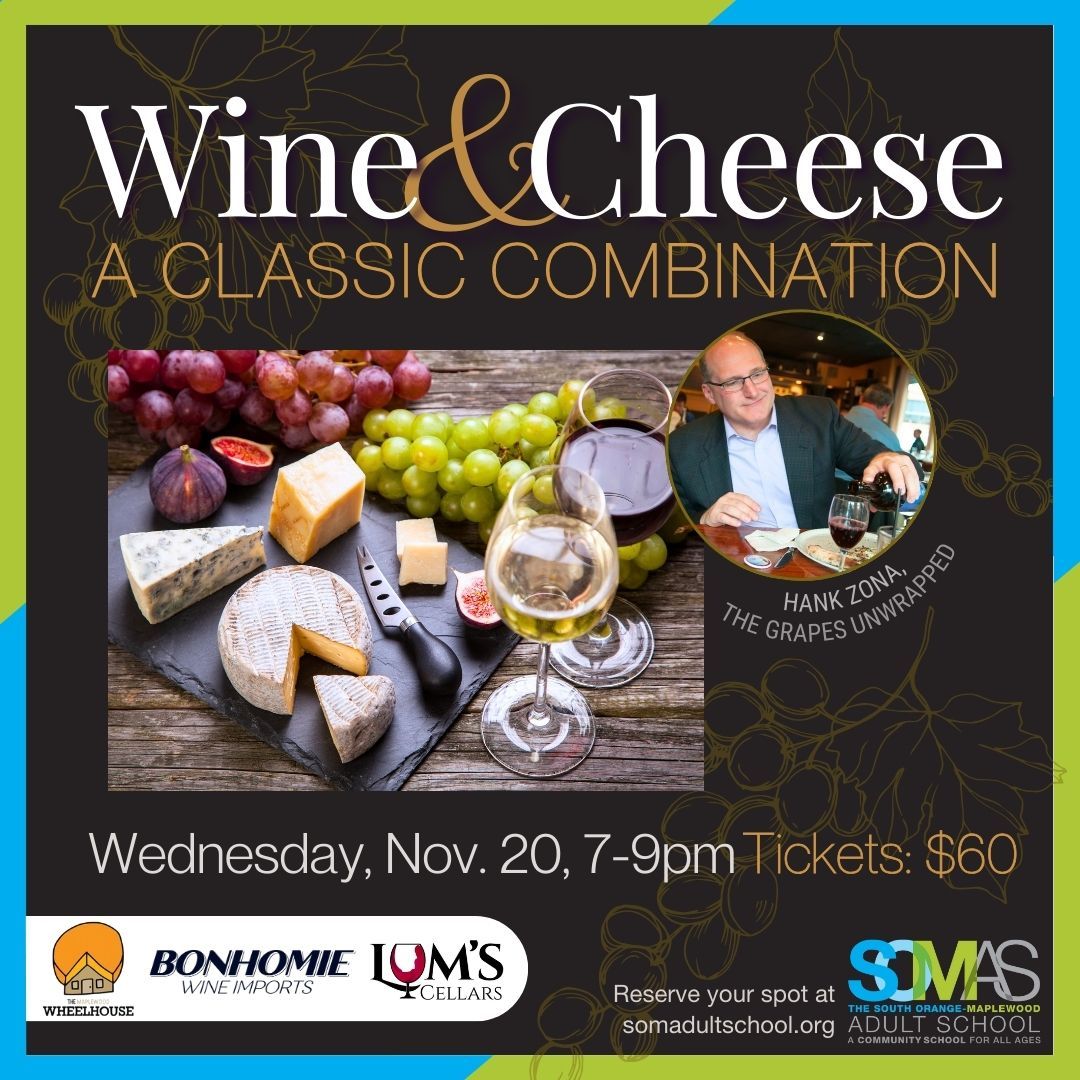 Wine & Cheese: A Classic Combination