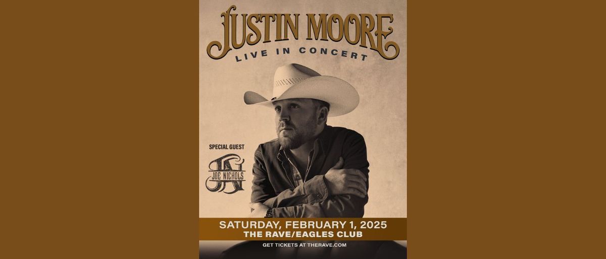 Justin Moore at The Rave-Eagles Club