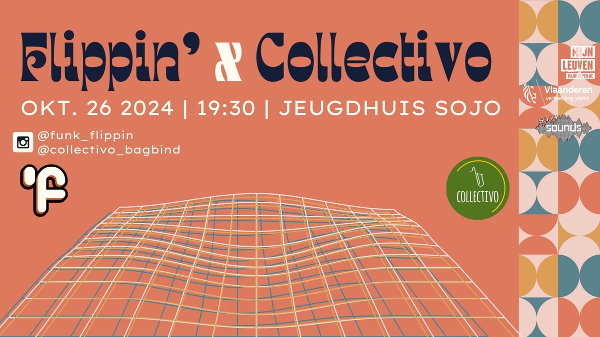 FLIPPIN' x COLLECTIVO @ JH SOJO