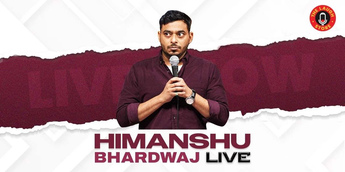 Himanshu Bhardwaj Live