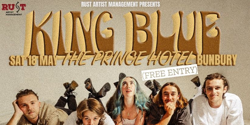 King Blue 'Nice Guy' Tour BUNBURY - THE PRINCE HOTEL