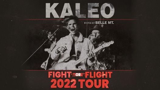 Kaleo - Fight or Flight Tour 2022 | M\u00fcnchen