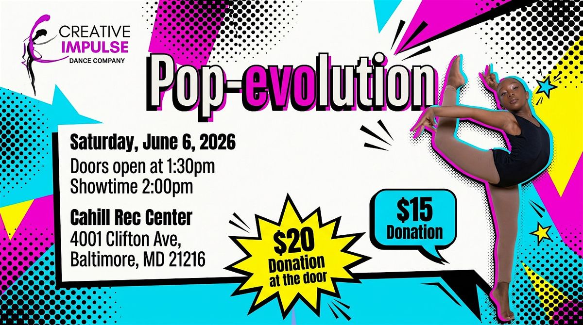 Pop-Evolution: Creative Impulse Annual Dance Recital