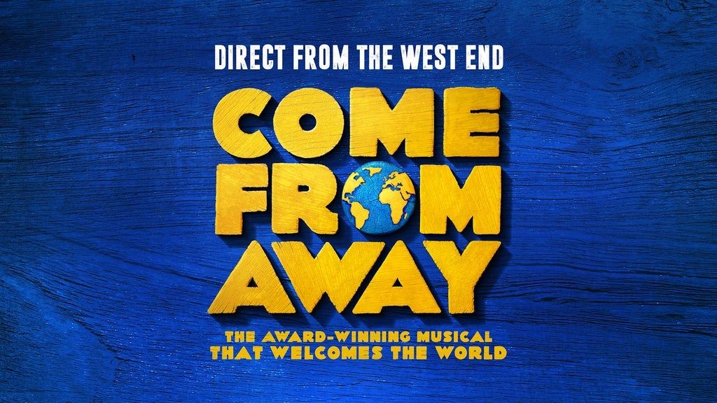 Come From Away (Touring)