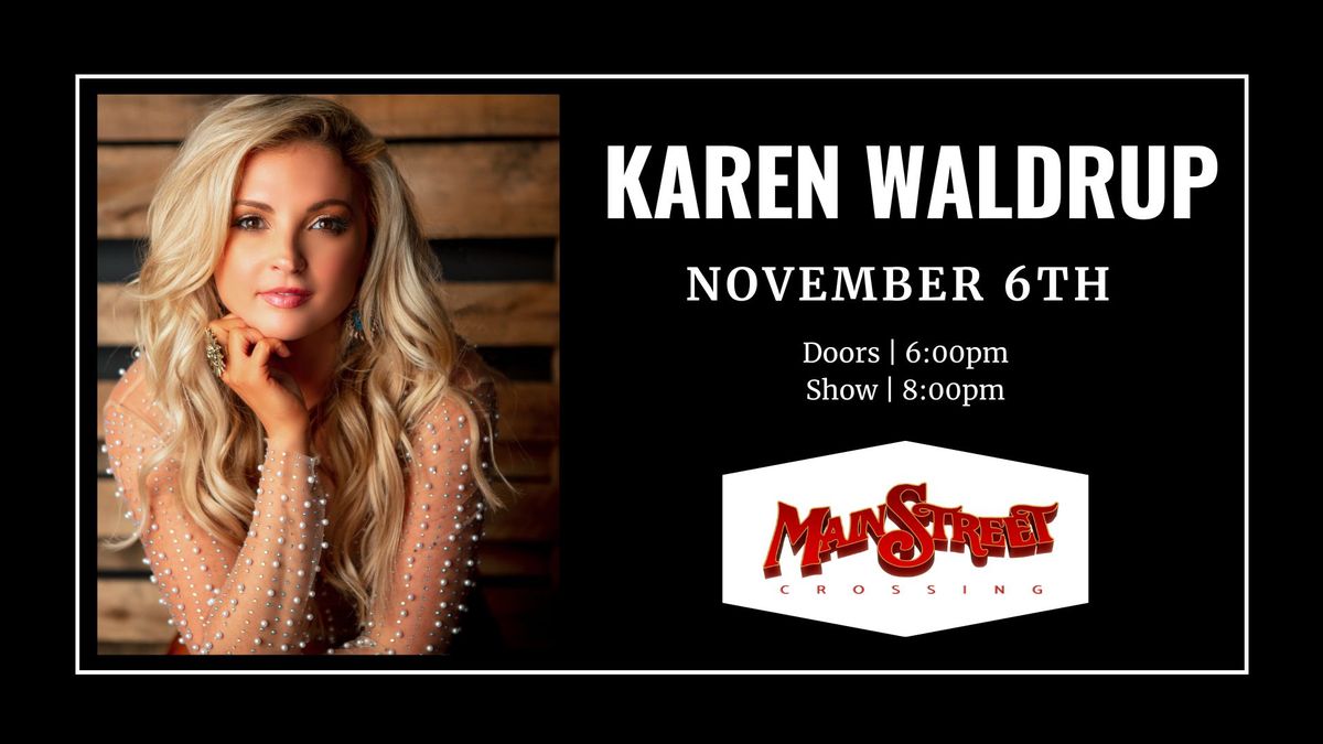 Karen Waldrup | LIVE at Main Street Crossing