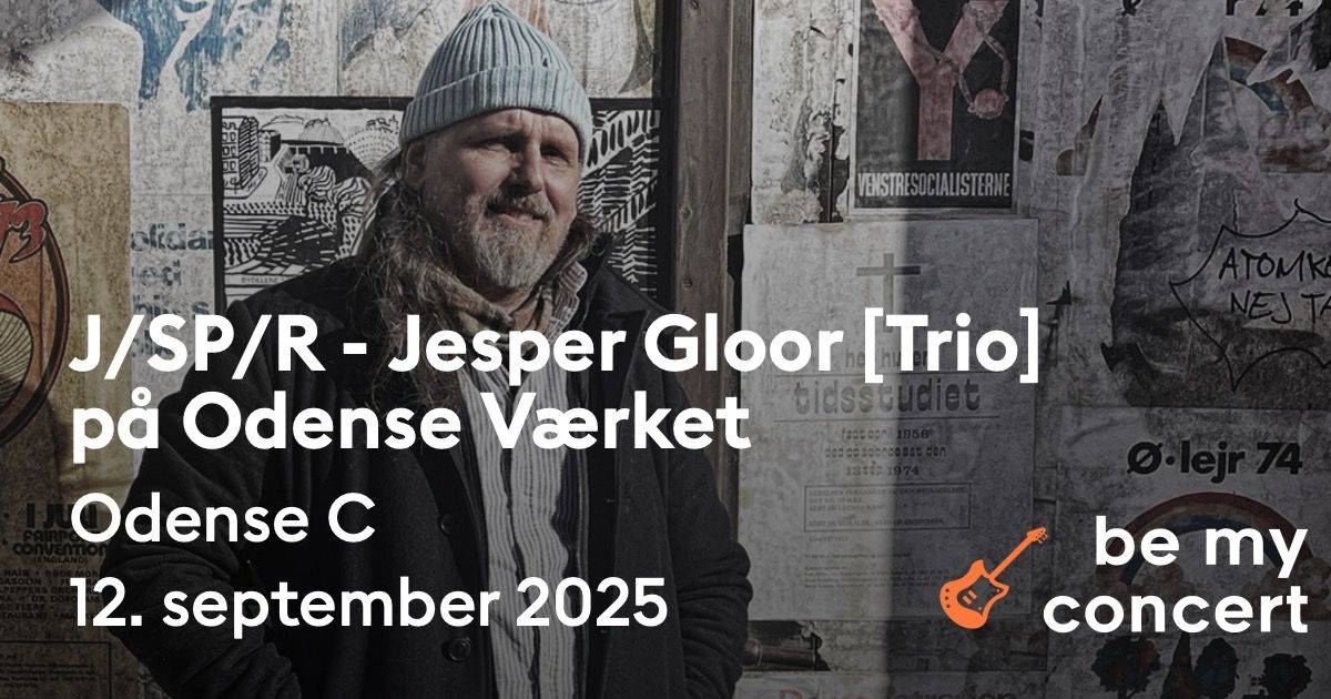 Koncert med J\/SP\/R - Jesper Gloor [Trio] p\u00e5 Odense V\u00e6rket