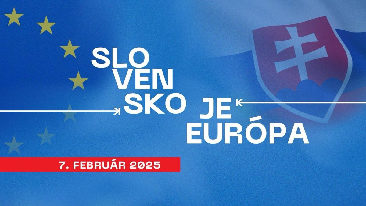 SLOVENSKO JE EUR\u00d3PA!