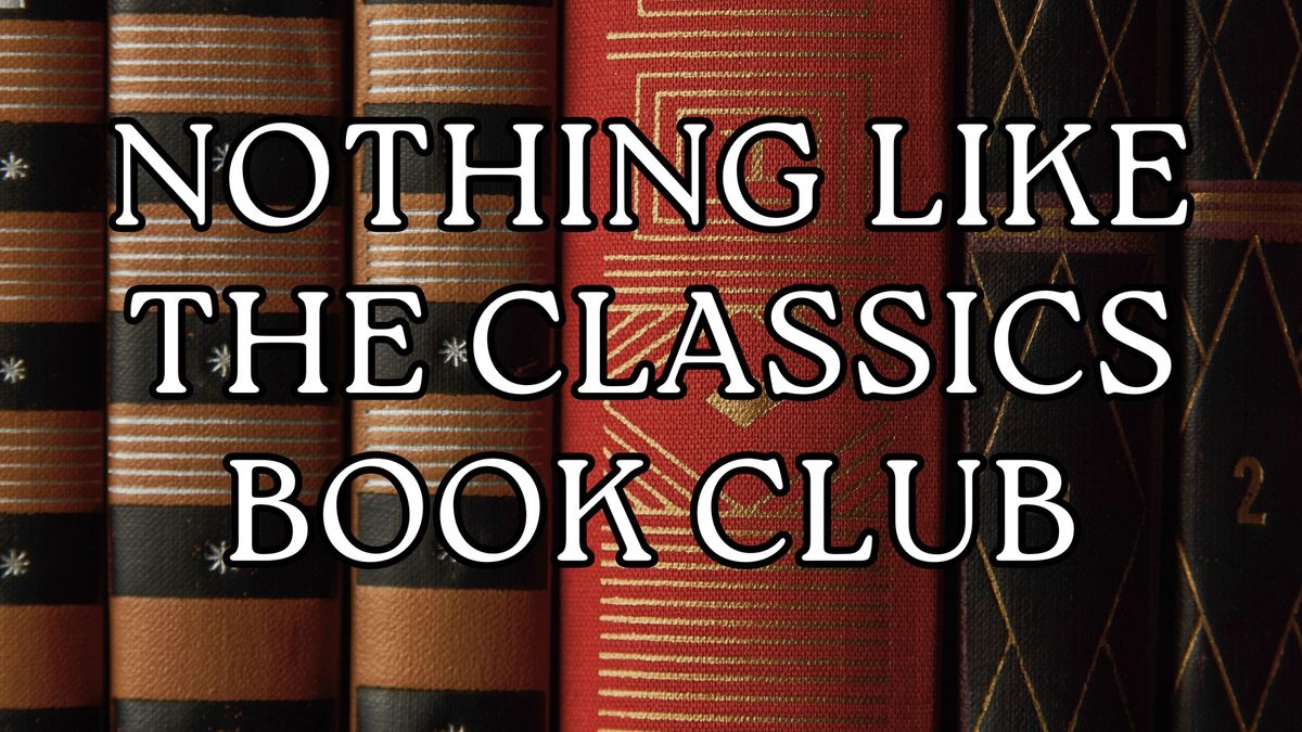 Nothing Like the Classics Book Club
