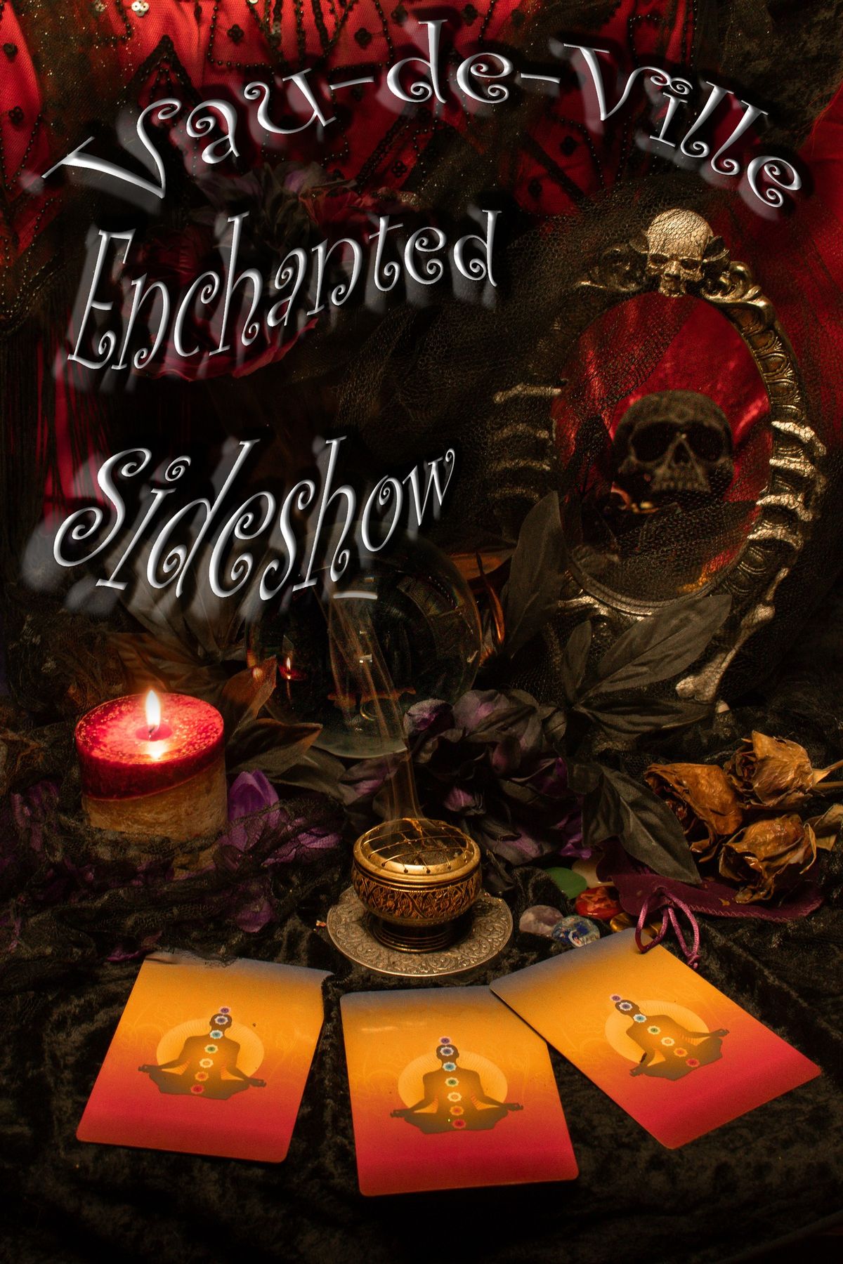 Vau-de-Ville Enchanted Sideshow