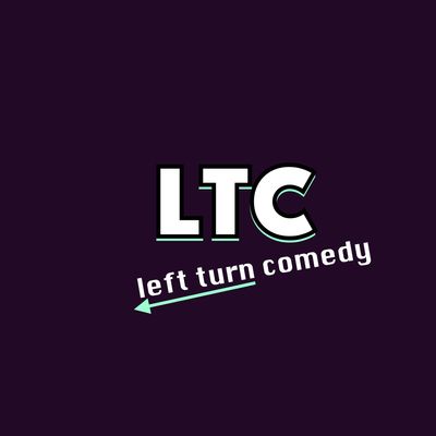 Left Turn Comedy