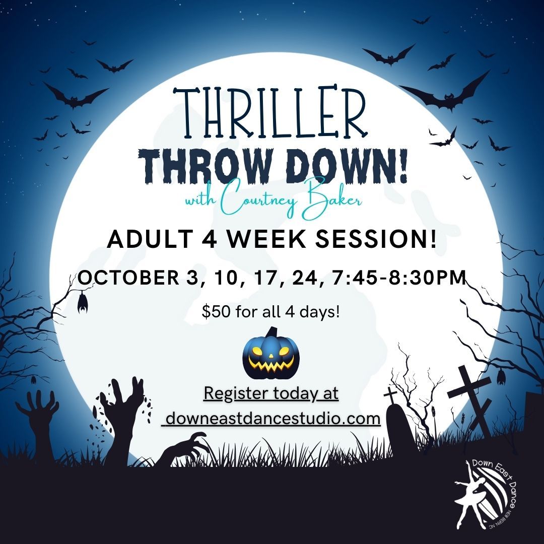 Thriller Throw Down! Adult 4 Week Session