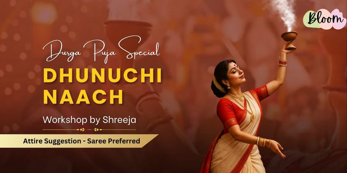 Dhunuchi Naach workshop By Shreeja