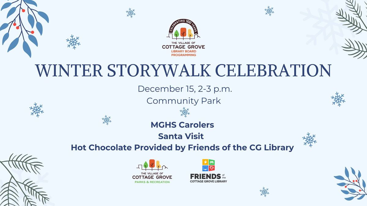 Winter StoryWalk Celebration at Community Park!