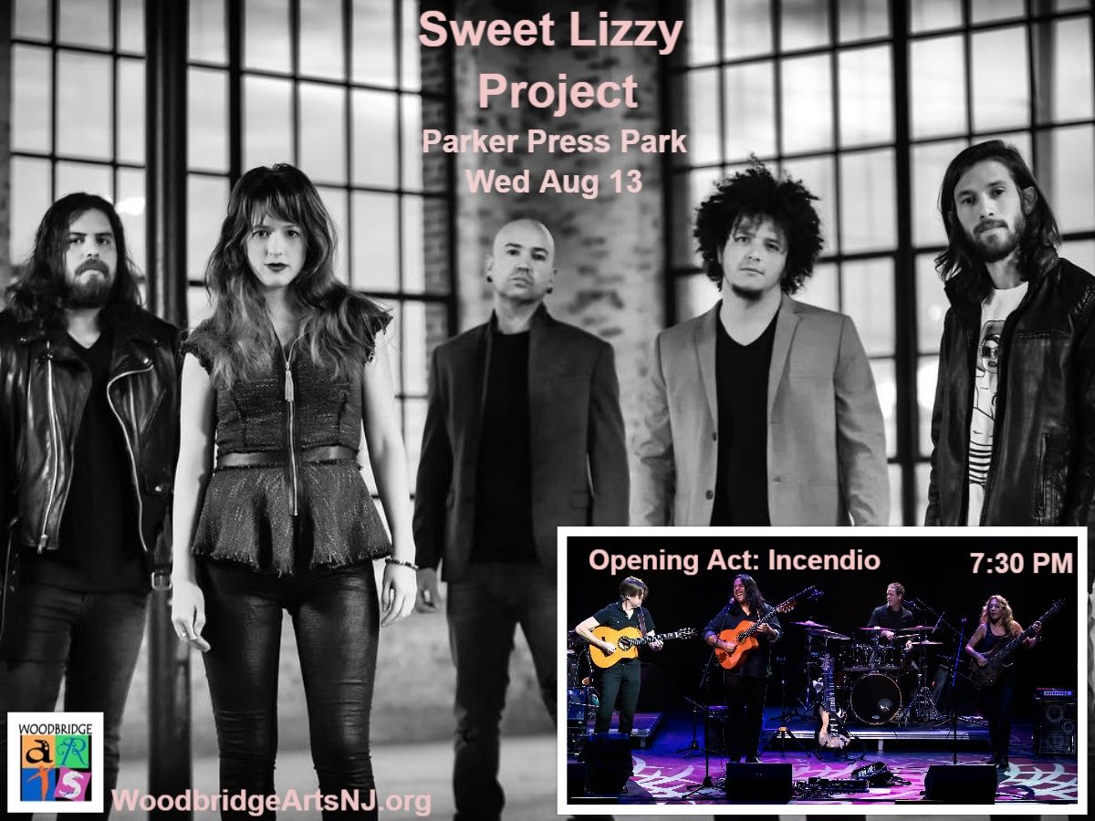 Sweet Lizzy Project - opener Incendio in Parker Press Park