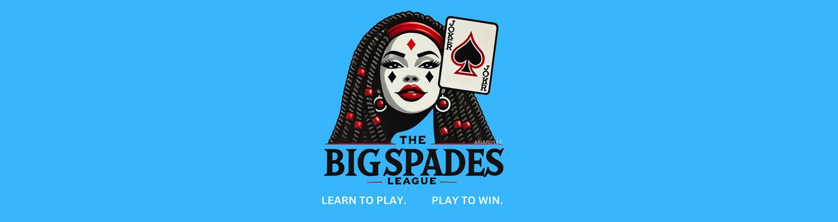 The BIG Spades League - Monthly Spades and Game Night (NYC)
