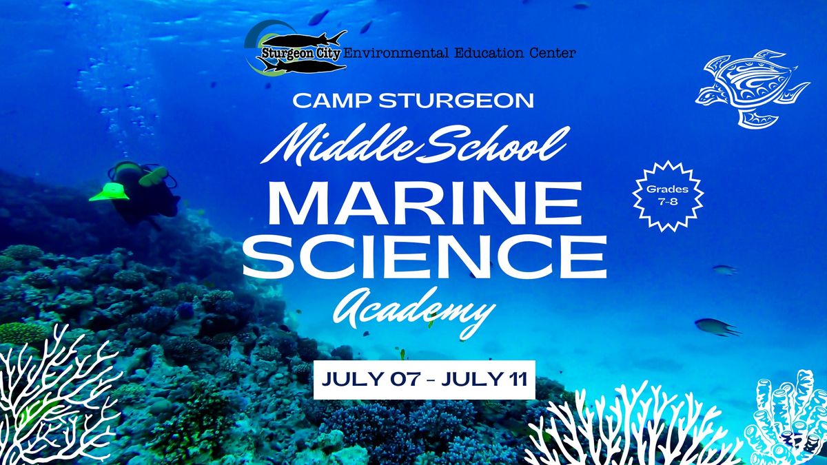 Camp Sturgeon Middle School Marine Science Academy