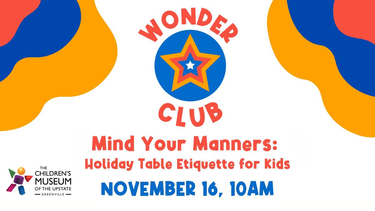 Wonder Club: Mind Your Manners