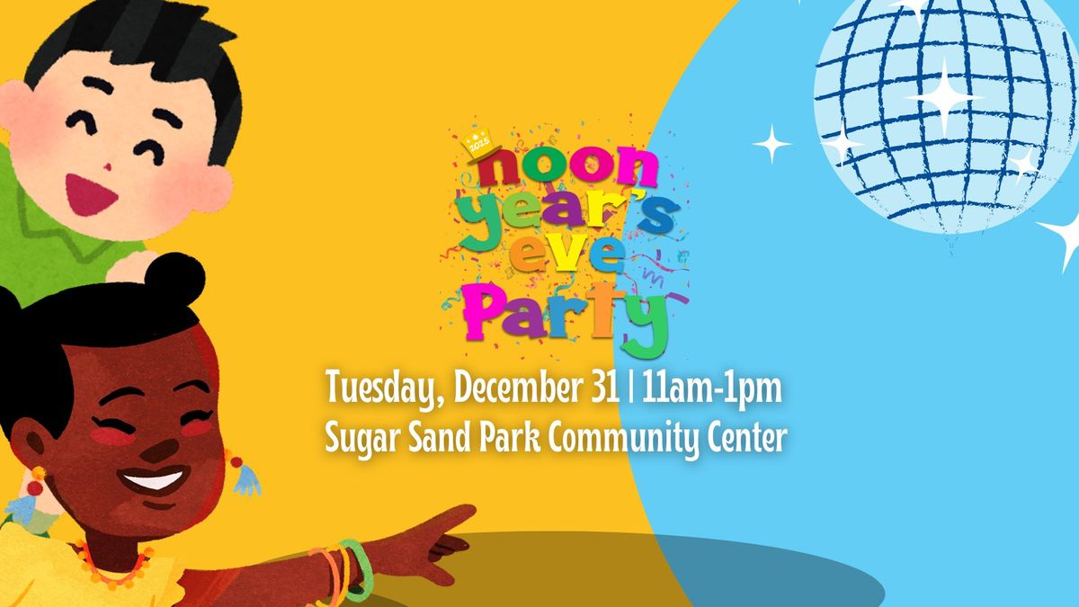 Noon Year's Eve Party