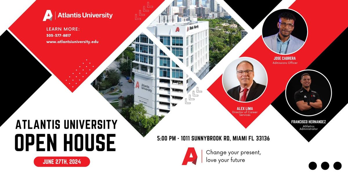 Atlantis University Open House 