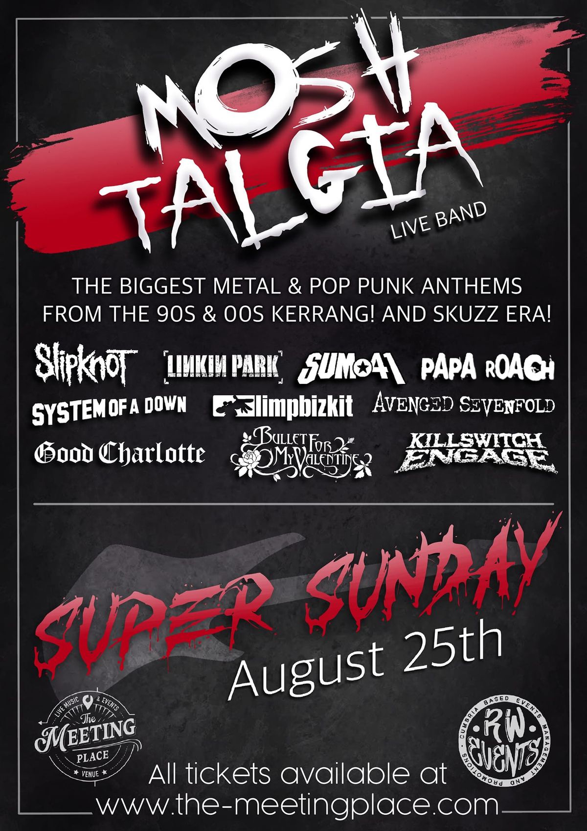 MOSHtalgia - 2000's Era Metal\/Alternative\/Rock LIVE Tribute 25\/08\/2024 SUPER SUNDAY