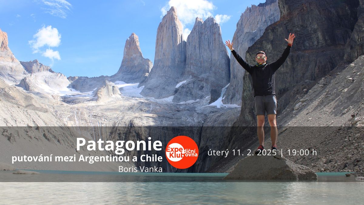 Patagonie: putov\u00e1n\u00ed mezi Argentinou a Chile