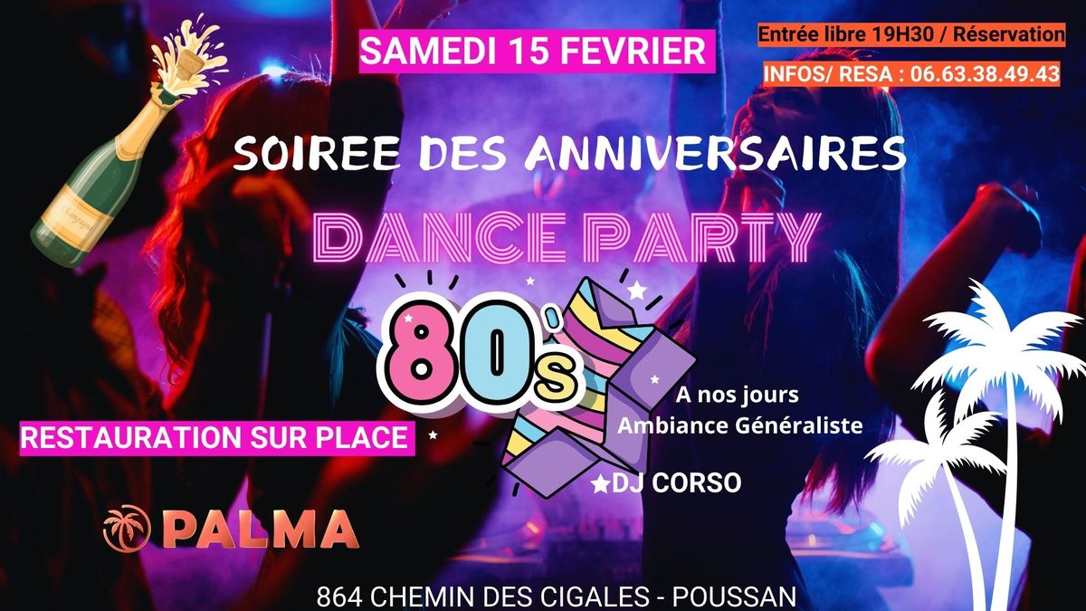 DANCE PARTY - LA SOIREE DES ANNIVERSAIRES - OPALMA POUSSAN