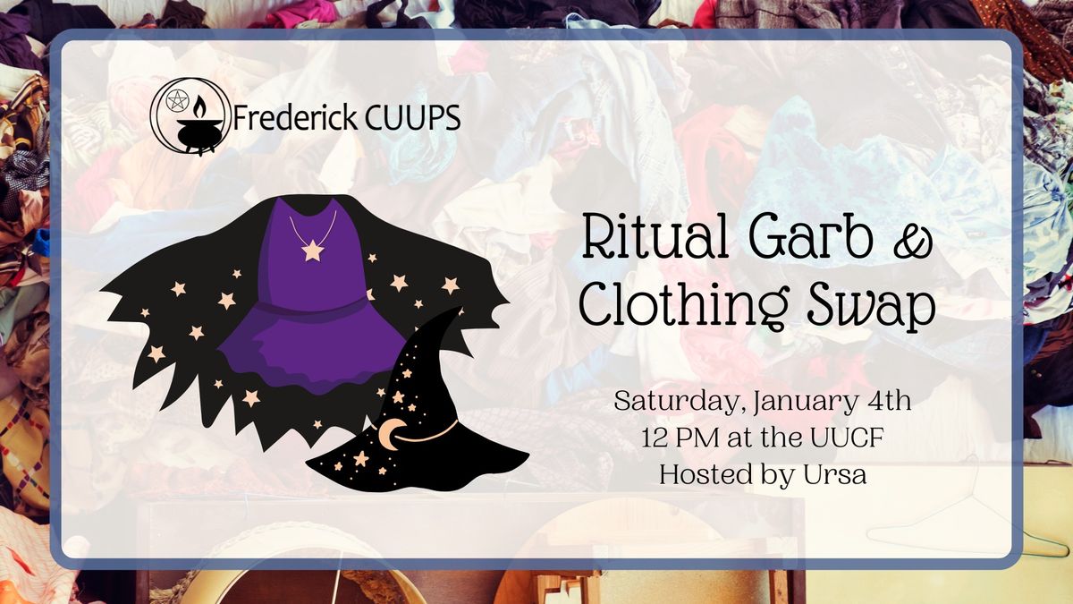 Ritual Garb & Clothing Swap