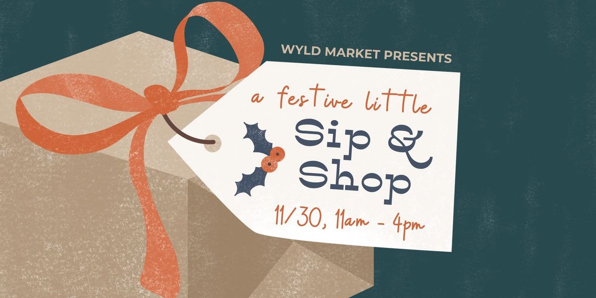 Shop Small Saturday @ Wyld Market Collective