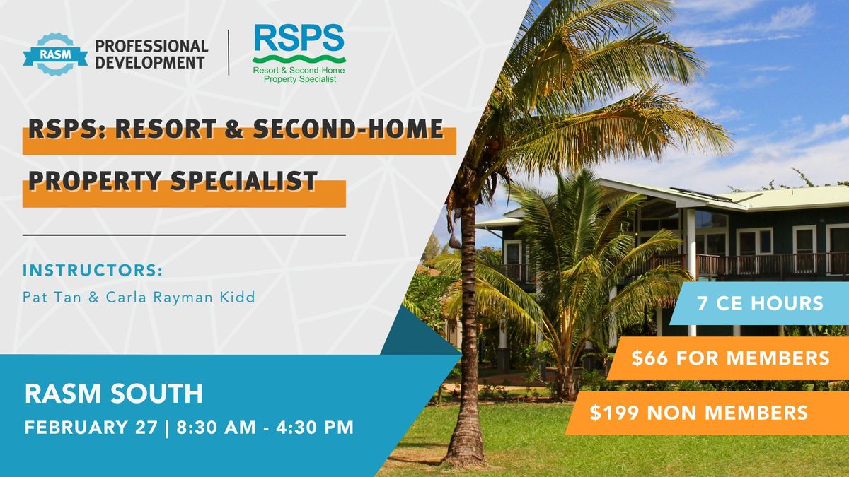 RSPS: Resort and Second-Home Property Specialist