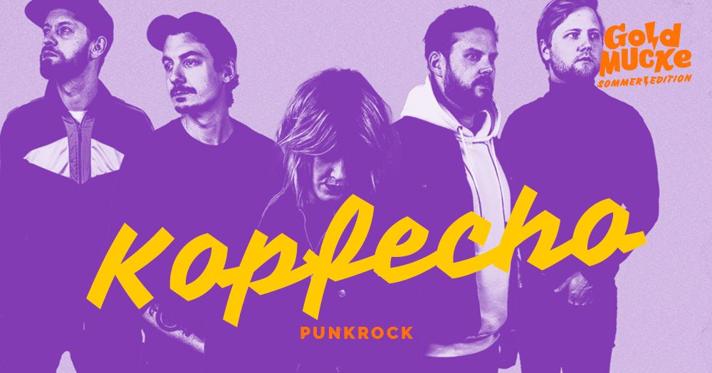 KOPFECHO (Punkrock) - Release Show - Sommer Edition