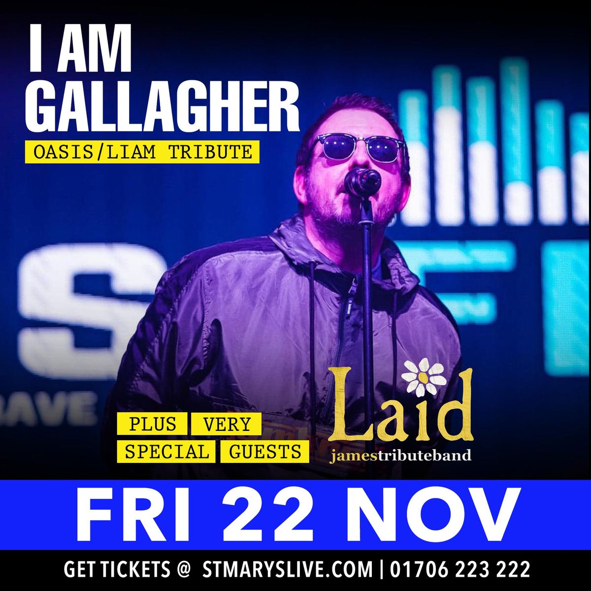 I Am Gallagher (A Tribute To Liam Gallagher and Oasis) & Laid (James Tribute) 