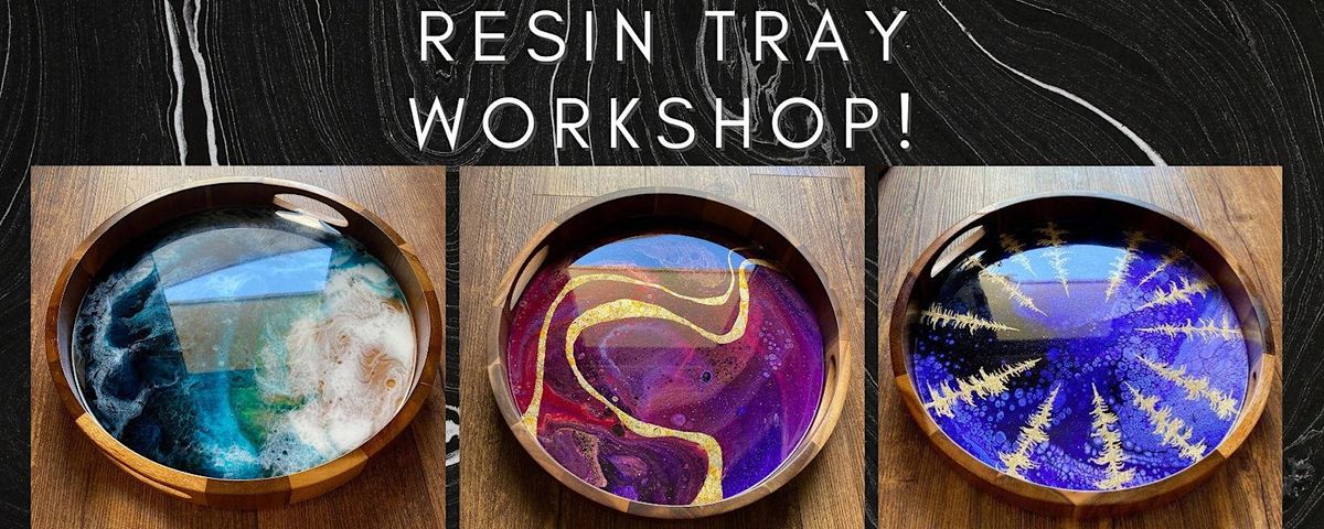 Resin Wood Tray Workshop