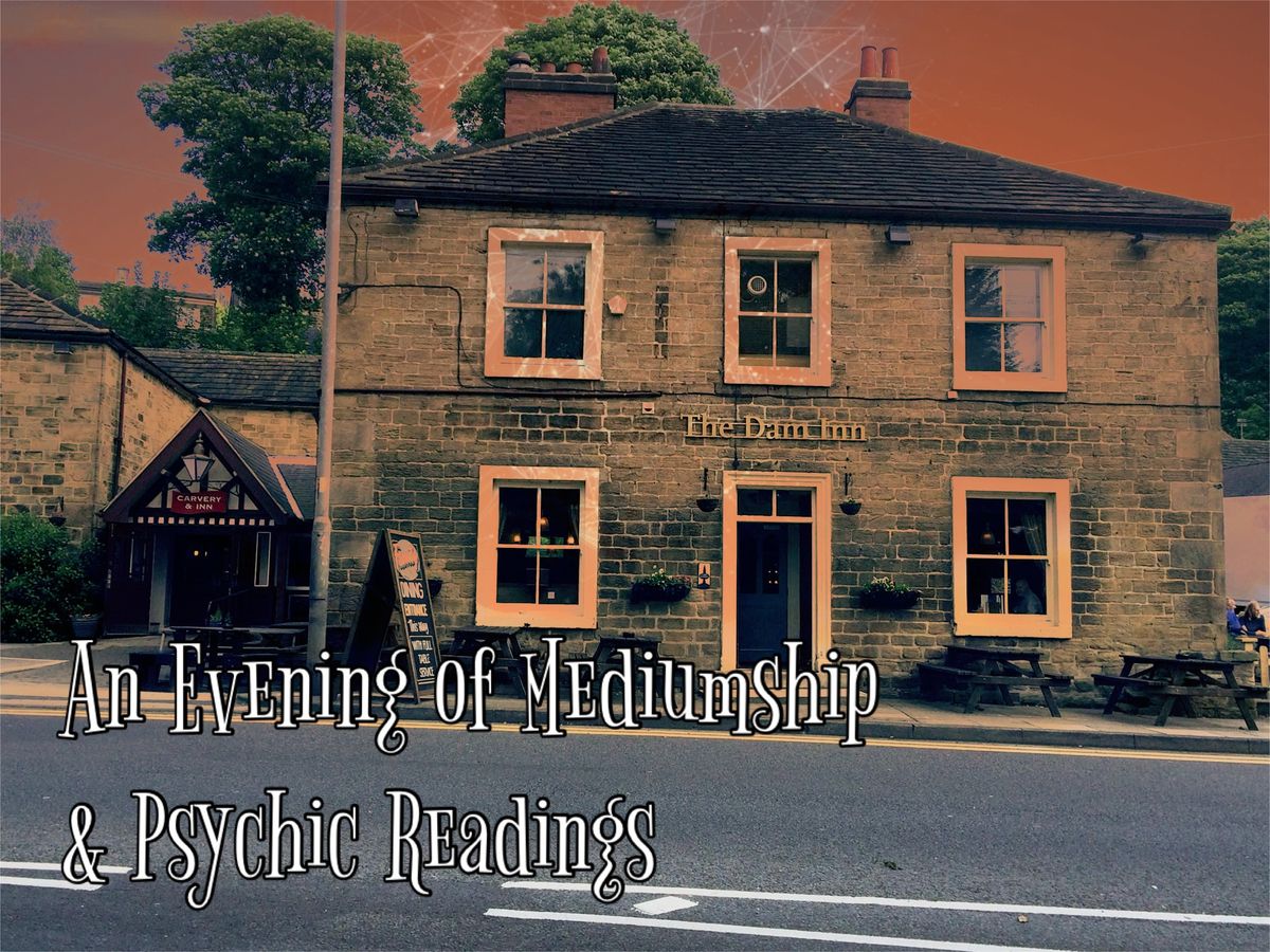 An Evening Of Mediumship & Psychic Readings at The Dam Inn, Newmillerdam 14\/1\/2025