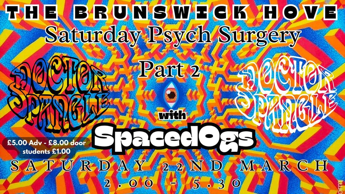 Saturday Psych Surgery- Matinee 