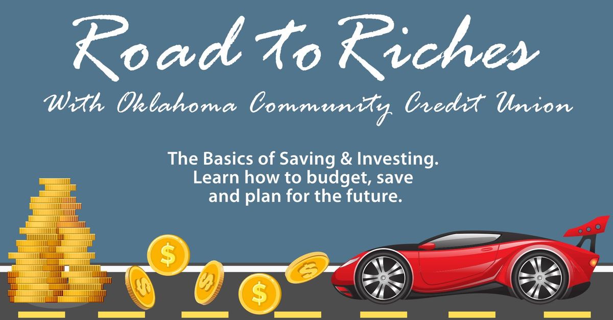 Road to Riches: The basics of saving and investing