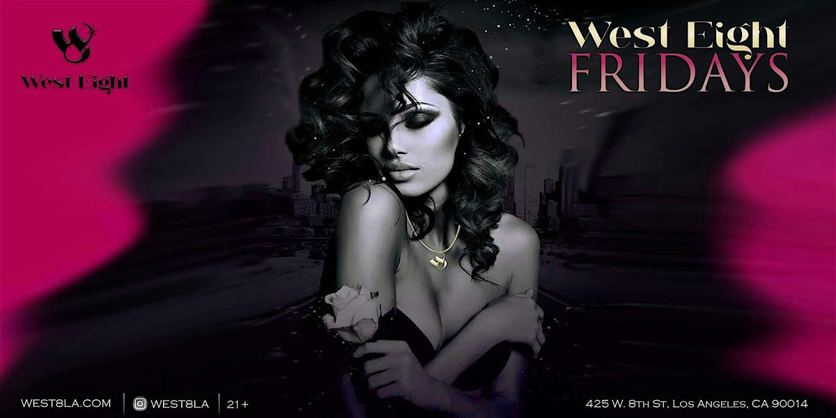 Friday @ West Eight - No Requests LA - Hip-Hop \/ Top 40