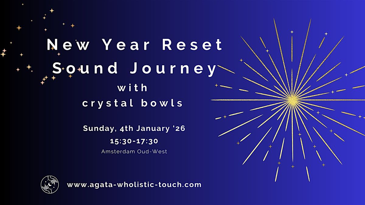 New Year's Rest Sound Journey Ritual with crystal bowls