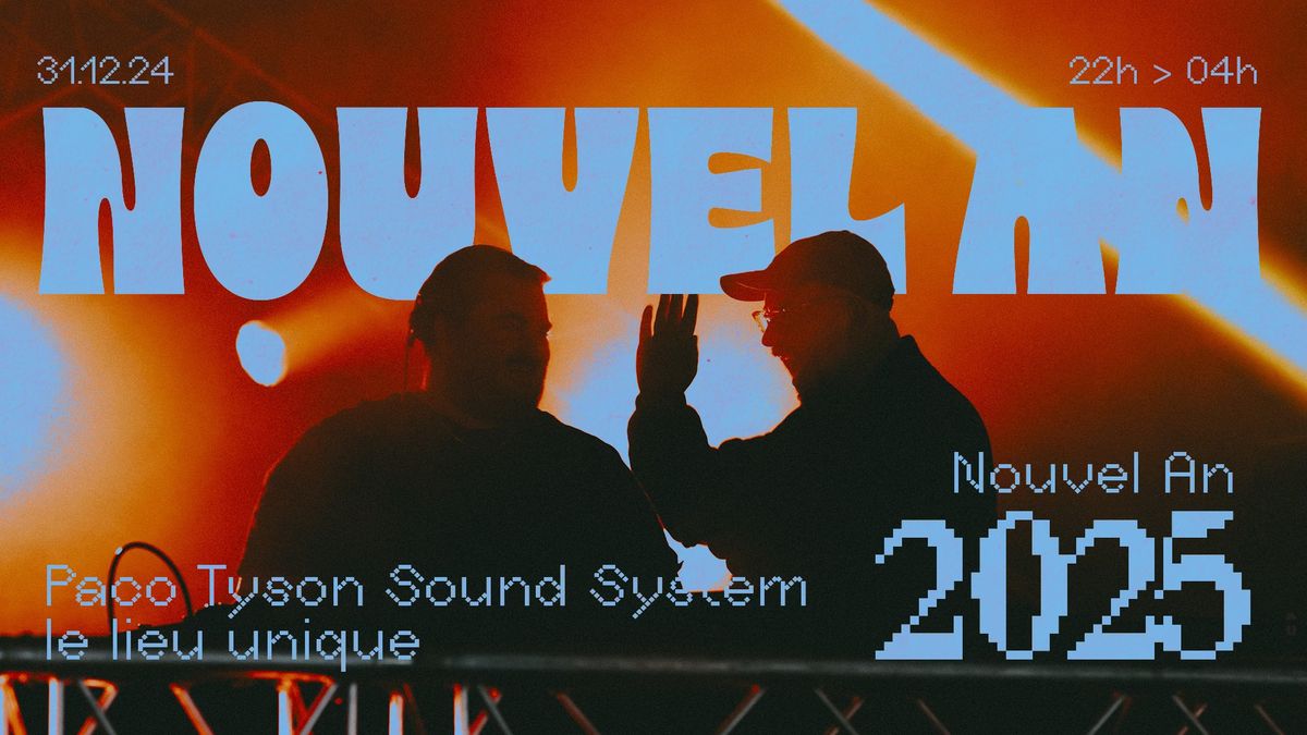 Le 31 avec Paco Tyson Sound System